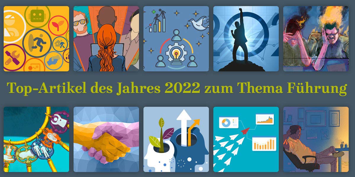 Bild mit der Aufschrift top leadership articles of 2022, umgeben von 10 kleinen Bildern, die jeden der Top-10-Artikel zur Führung vom Jahr 2022 darstellen, die wir in diesem Blog skizzieren