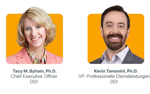 Tacy M. Byham, Ph.D., Chief Executive Officer, DDI
Kevin Tamanini, Ph.D., VP, Professional Services, DDI